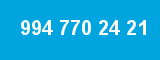 994 770 24 21